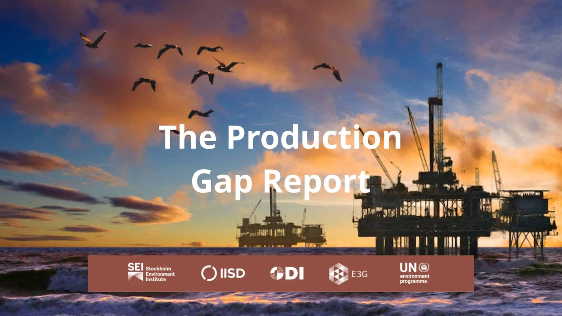 The Production Gap Report thefuture